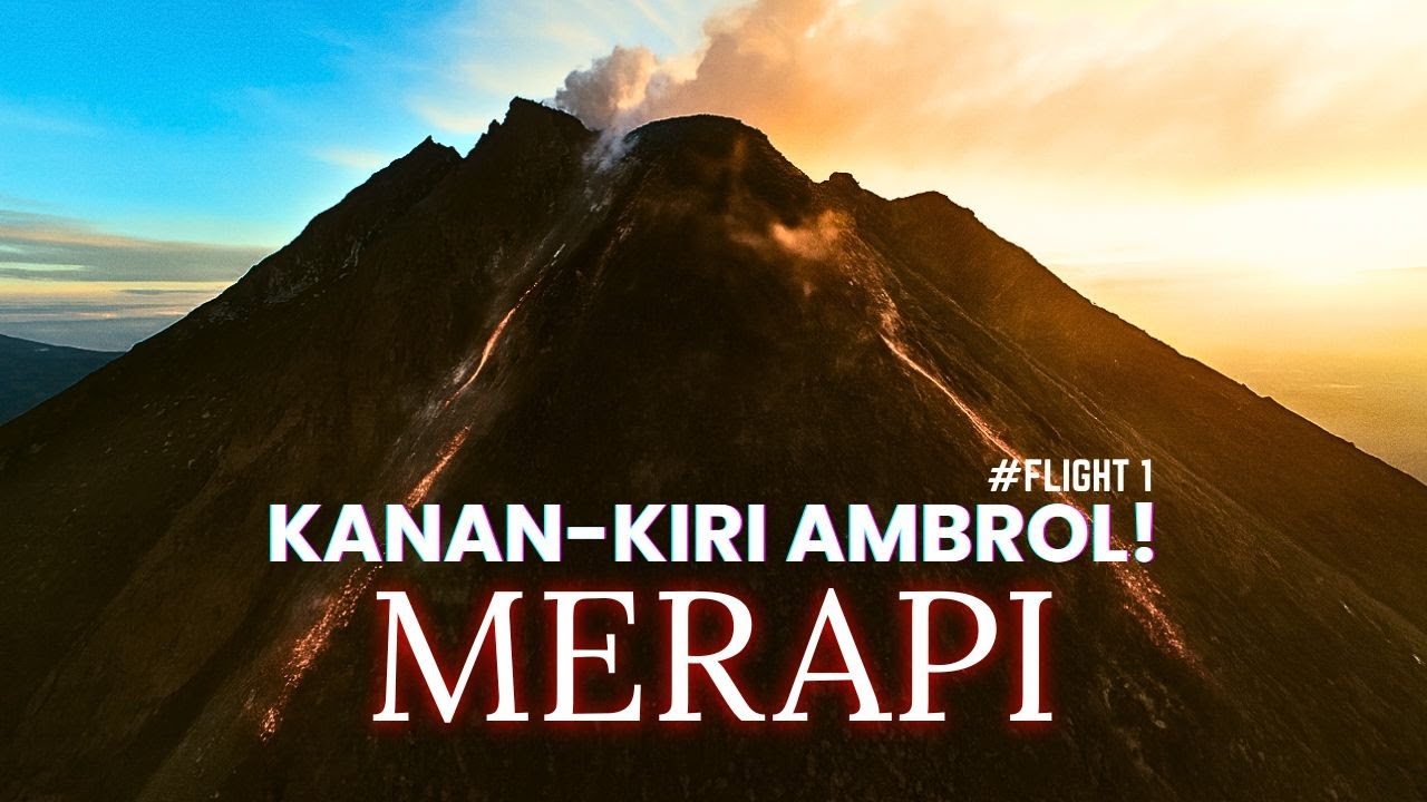 KANAN&ndash;KIRI AMBROL! Pantauan Guguran Lava Menyala di Kubah Barat Daya Merapi