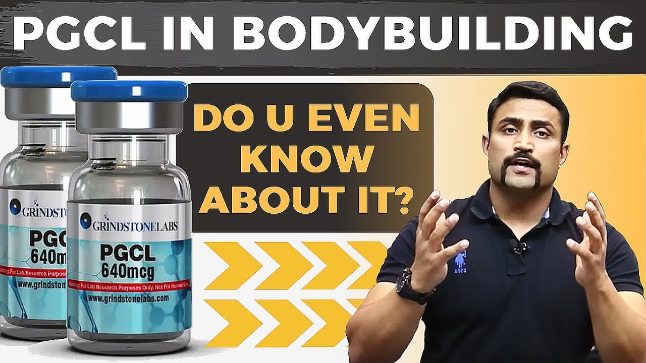PGCL IN BODYBUILDING - DO U EVEN KNOW ABOUT IT?