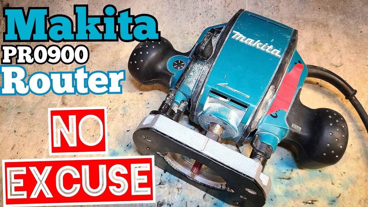 No Excuse for a Makita Router RP0900 to fail.