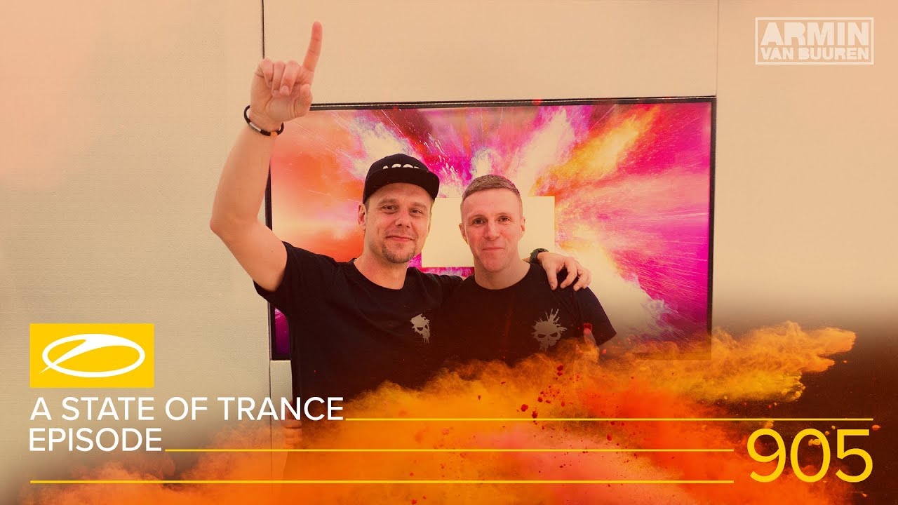A State of Trance Episode 905 [#ASOT905] &ndash; Armin van Buuren