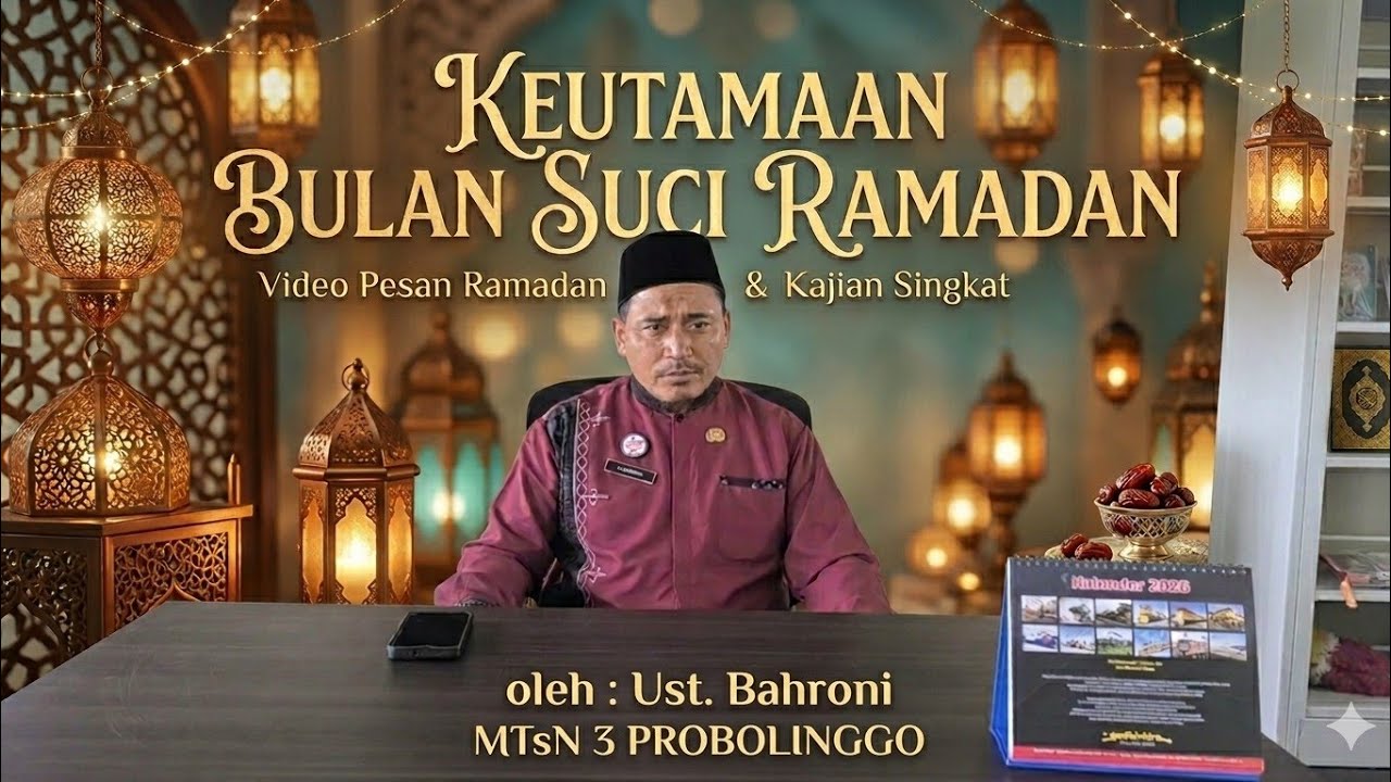 Tausiyah Keutamaan Bulan Suci Ramadhan oleh : Ust. Bahroni