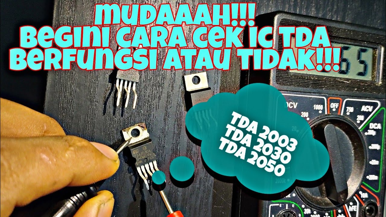Cara cek IC TDA 2003, 2030, 2050