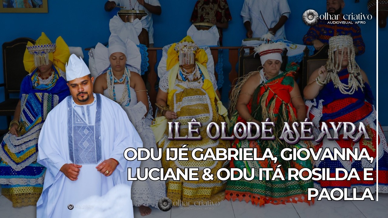 ILÊ OLODÉ ASÉ AYRA | OBRIGAÇÕES • 4K