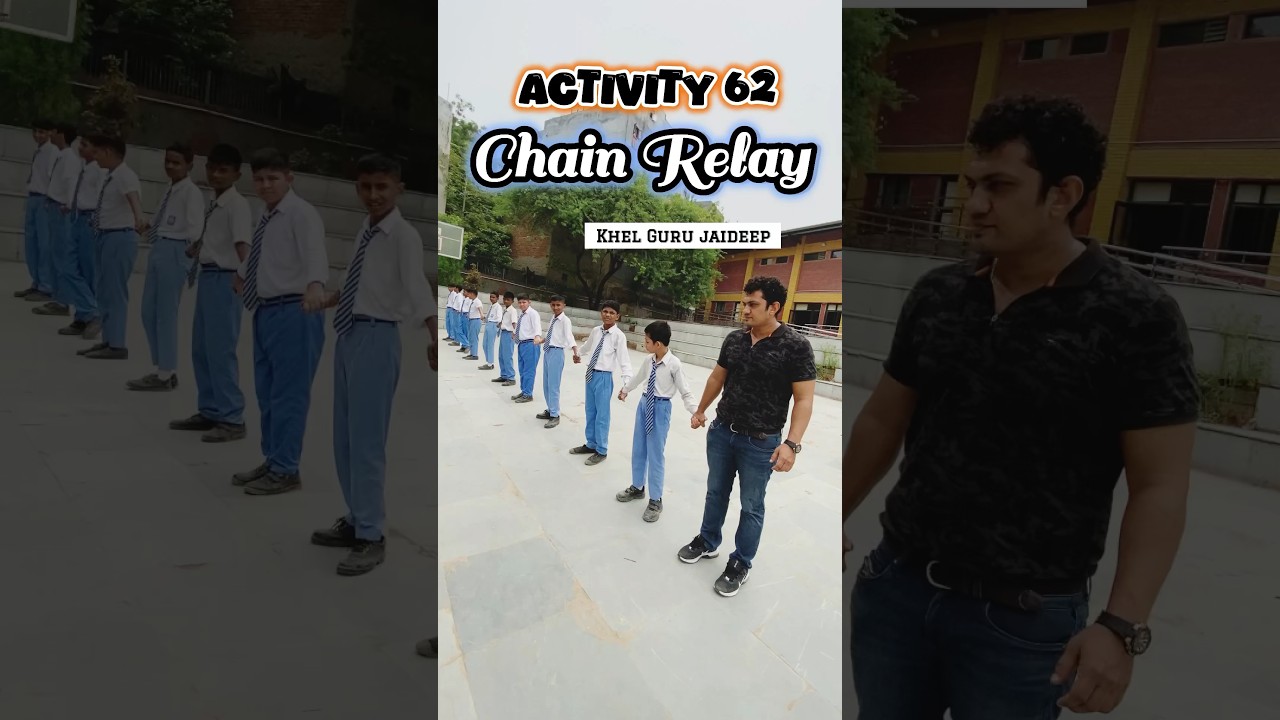 Day 62 - Chain Relay | Recreation Activity | 