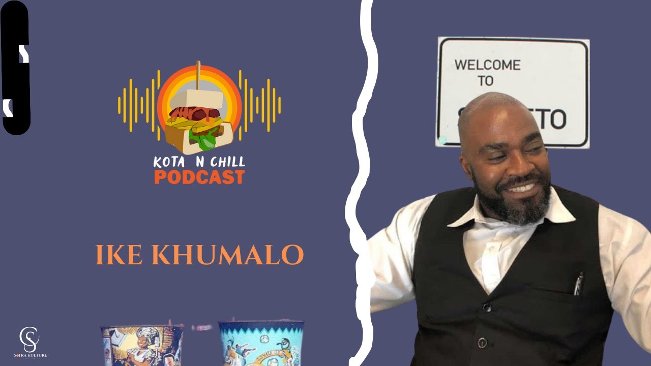 KOTA N CHILL EP132 WITH IKE KHUMALO | MK | ZUMA | GNU | MALEMA | RAMAPHOSA | EFF | SOWETO | ZULUBOY