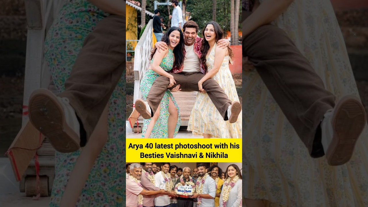 Arya 40 movie latest photos with Vaishnavi chaitanya & Nikhila vimal #actorarya #arya40 #arya #reel