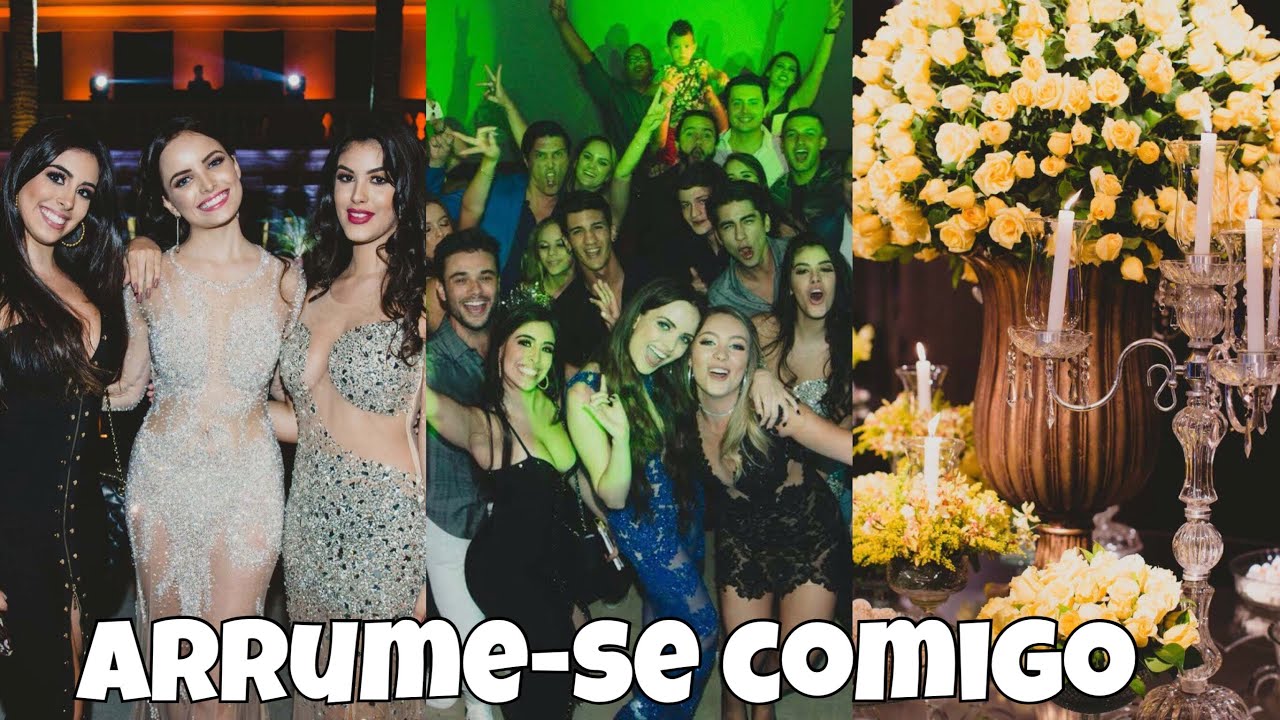 ARRUME-SE COMIGO - FESTA 16 ANOS GIOVANNA CHAVES!