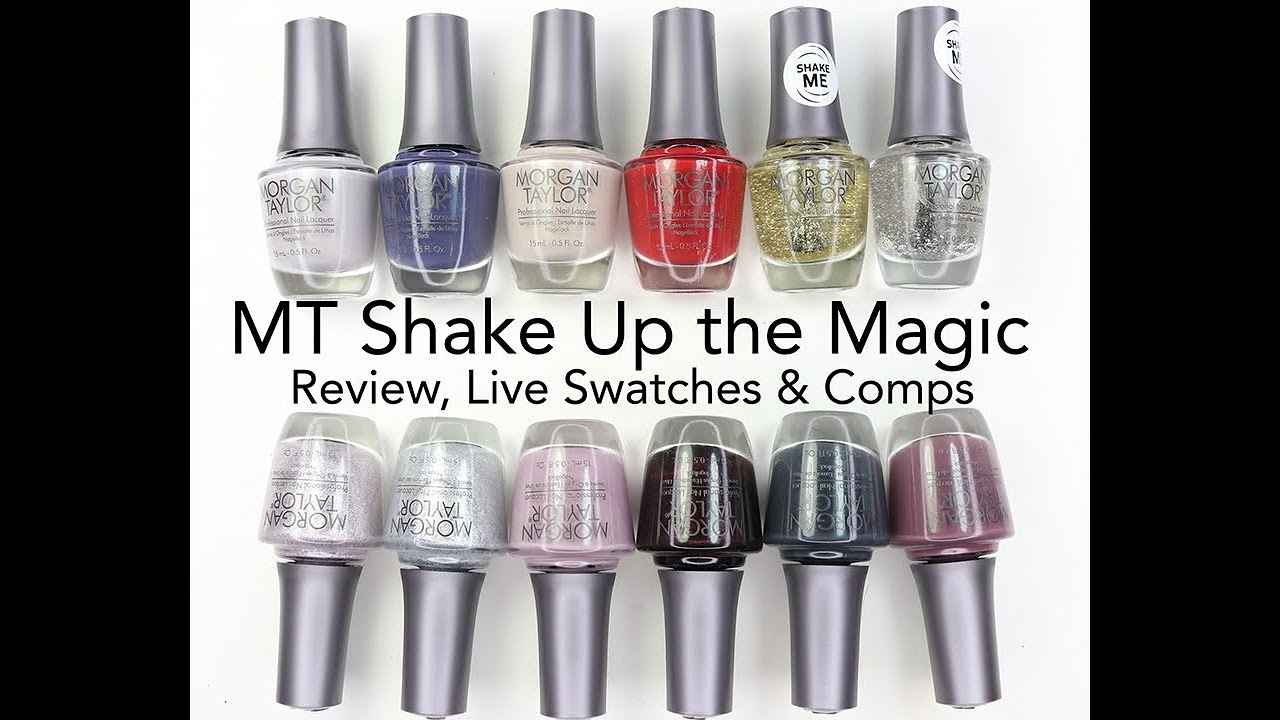 Morgan Taylor Shake Up the Magic Collection: Review, Live Swatch & Comparisons
