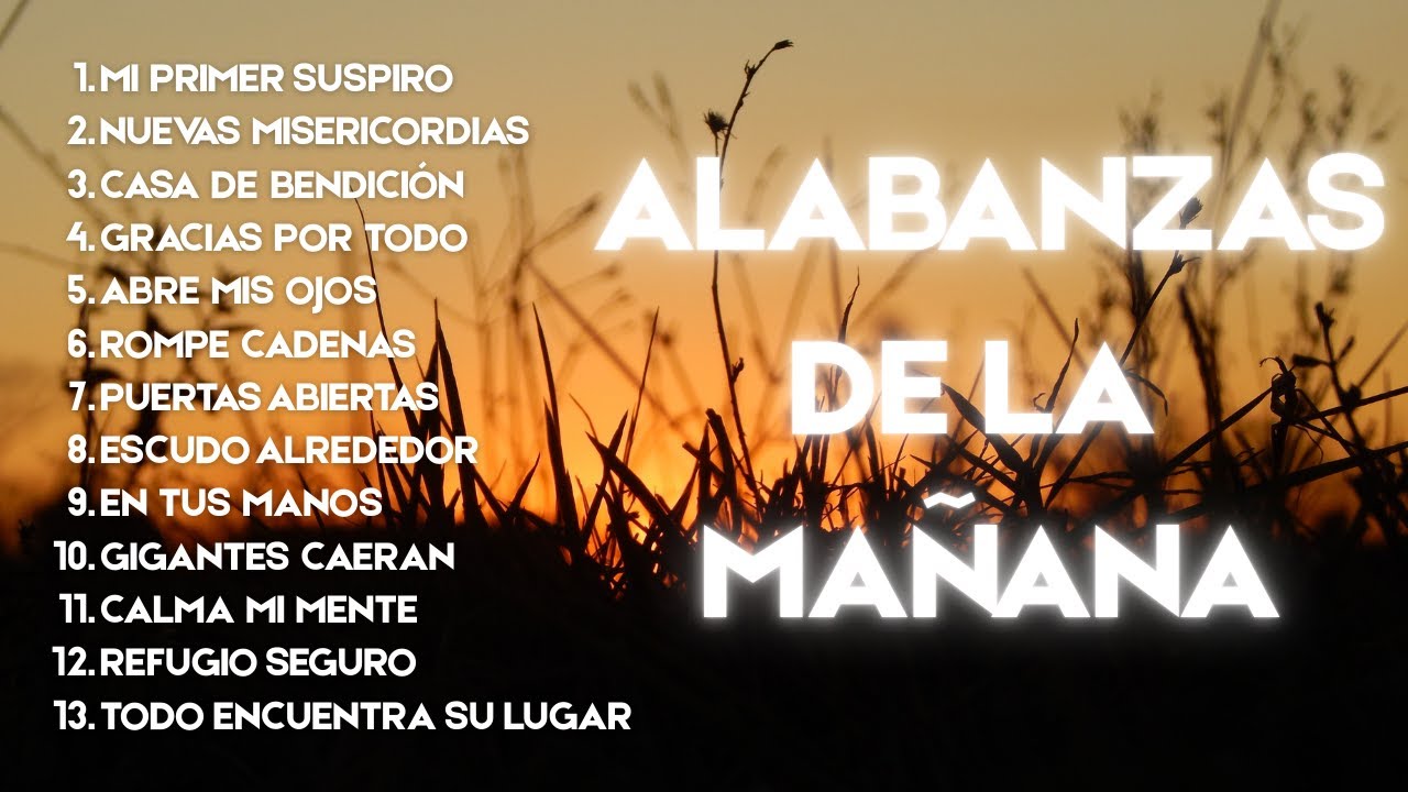 ALABANZAS QUE TRAEN BENDICIÓN 2026 | MÚSICA CRISTIANA PARA EMPEZAR EL DÍA