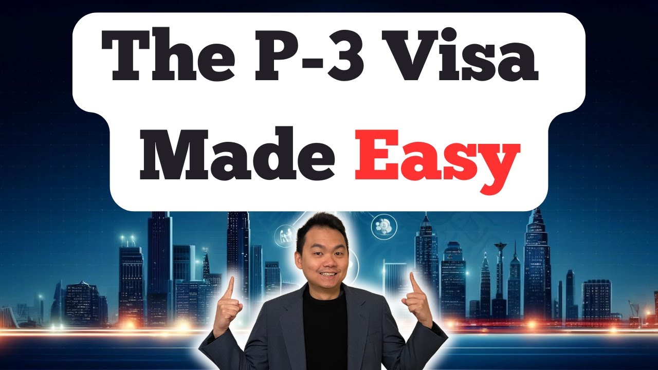 P3 Visa Made Easy: Everything You Need to Know to Apply