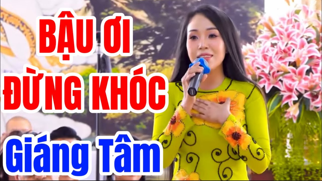 BẬU ƠI ĐỪNG KHÓC - Giáng Tâm | HÁT TẠI CHÙA ĐẠI TÒNG LÂM