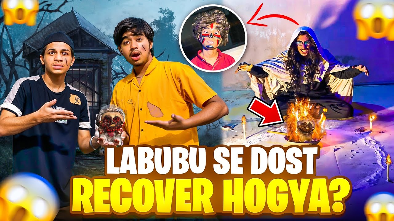 Alhamdulillah Labubu Jinn Se Dost Ko Recover Karaliya😍 |Last Part😱| |Danger Yt Vlogs|