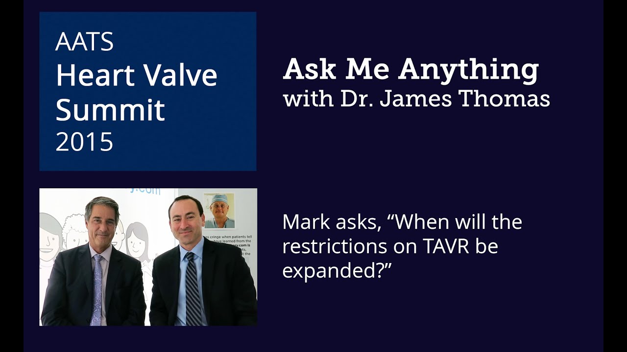 Technology Update: When Will The Restrictions on TAVR Be Expanded?