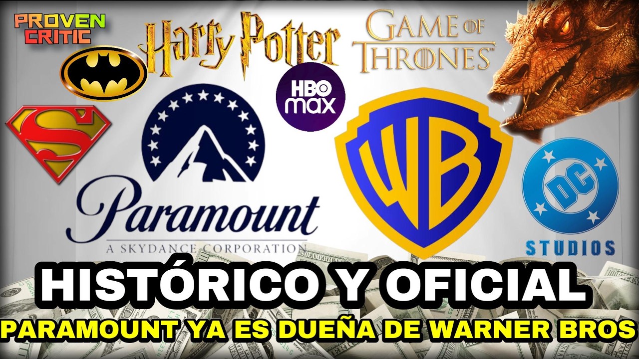 ¡SE ACABÓ! Paramount compra Warner Bros y redefine el futuro del cine