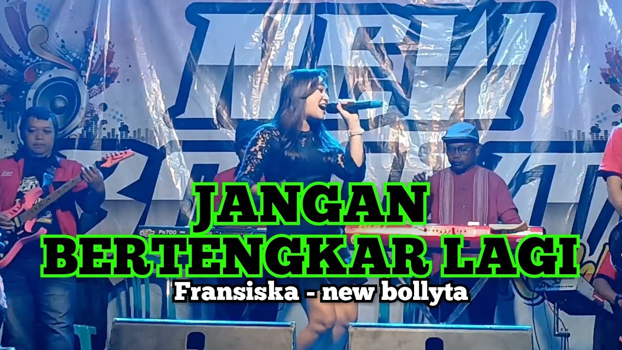 JANGAN BERTENGKAR LAGI - fransiska - new bollyta Live manyarejo banyakan kediri || DELTA audio