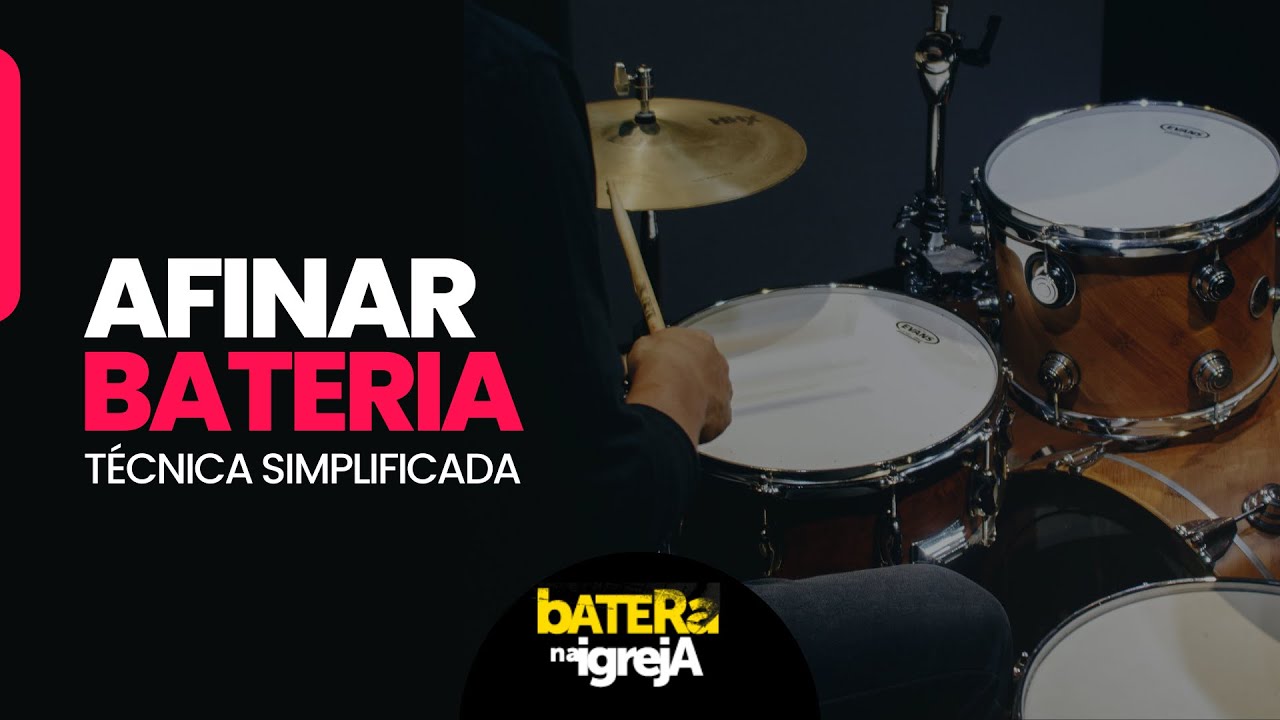 Como afinar corretamente sua bateria.
