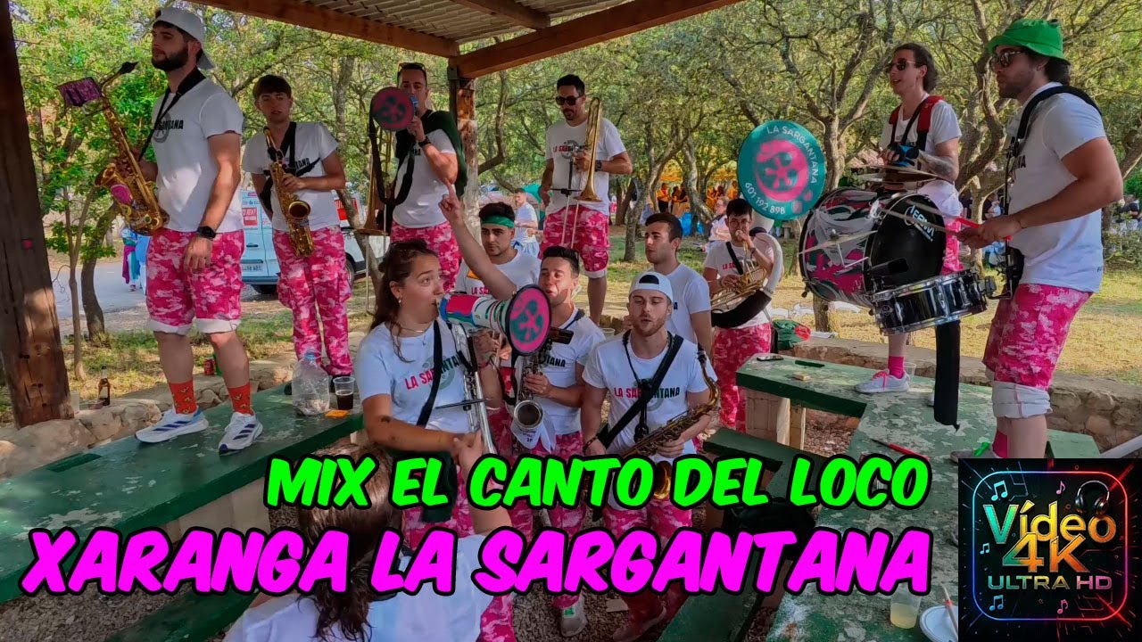 (4K Ultra HD) Xaranga La Sargantana - Mix El Canto del Loco - #SanJuanDelMonte2025
