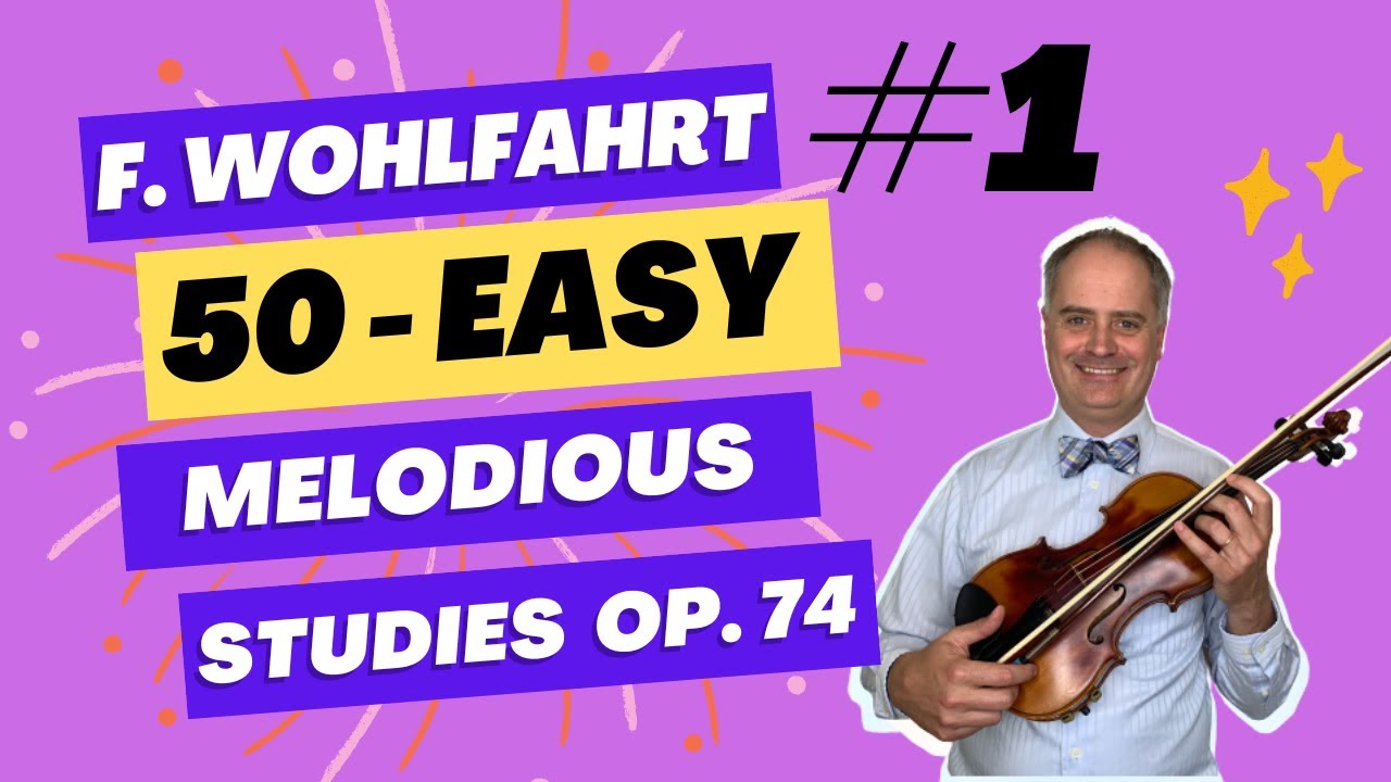 F. Wohlfahrt 50 Easy Melodious Studies for the Violin Op. 74 - Etude no. 1