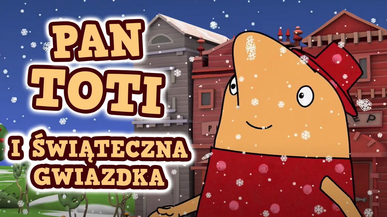 Pan Toti - Bajki dla dzieci | Pan Toti i świąteczna gwiazdka | bajki edukacyjne