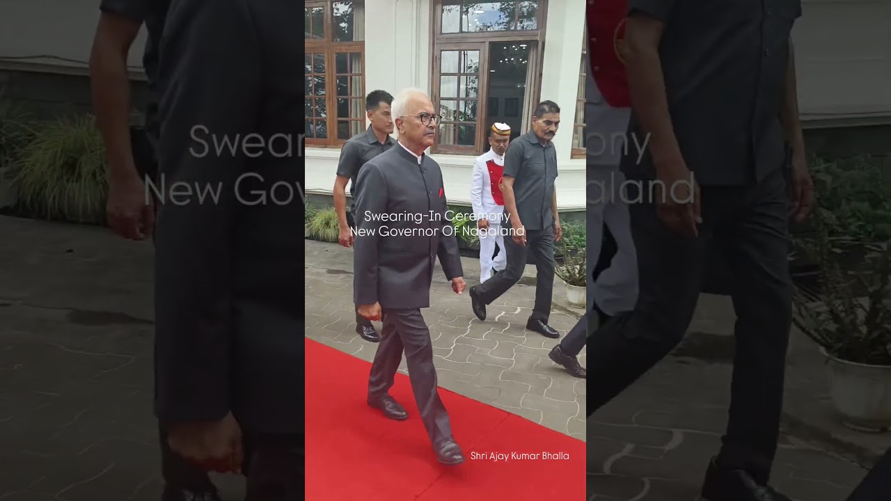 Nagaland New Governor Shri Ajay Kumar Bhalla #nagaland #governor