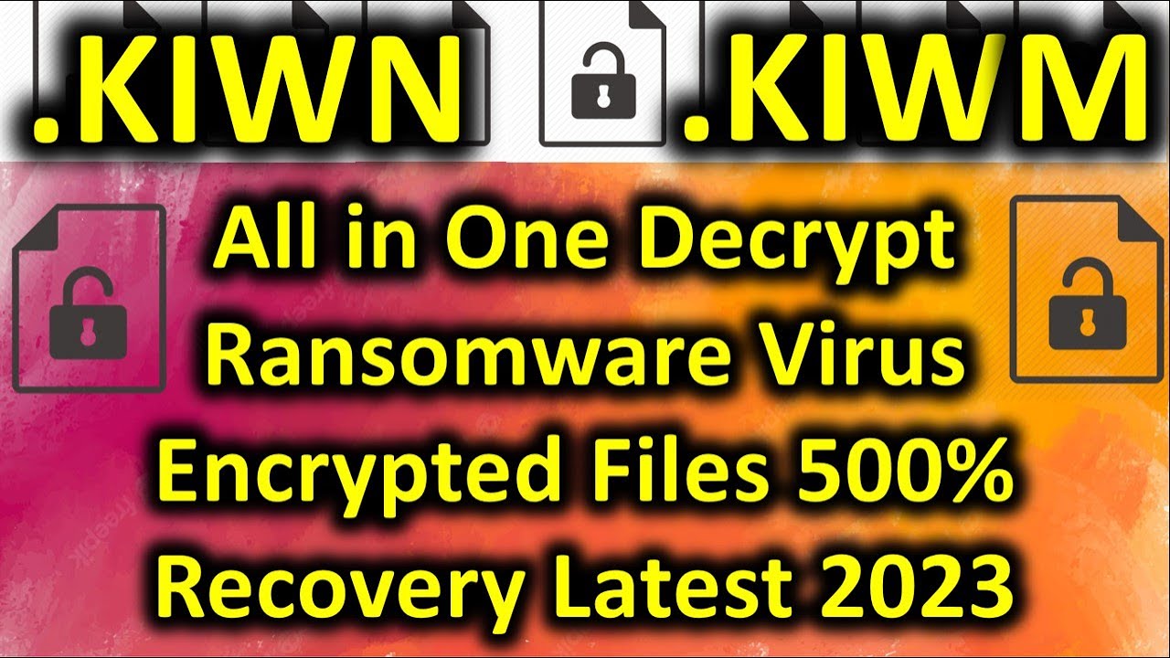 Ransomware Virus Encrypted Files Recovery All in One Decrypt Ransomware KIWN KIWM Shreyas Solution