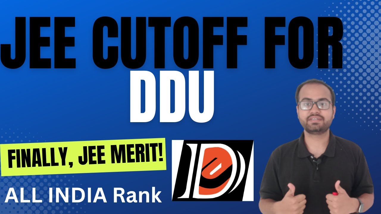 JEE Merit for DDU All India merit rank