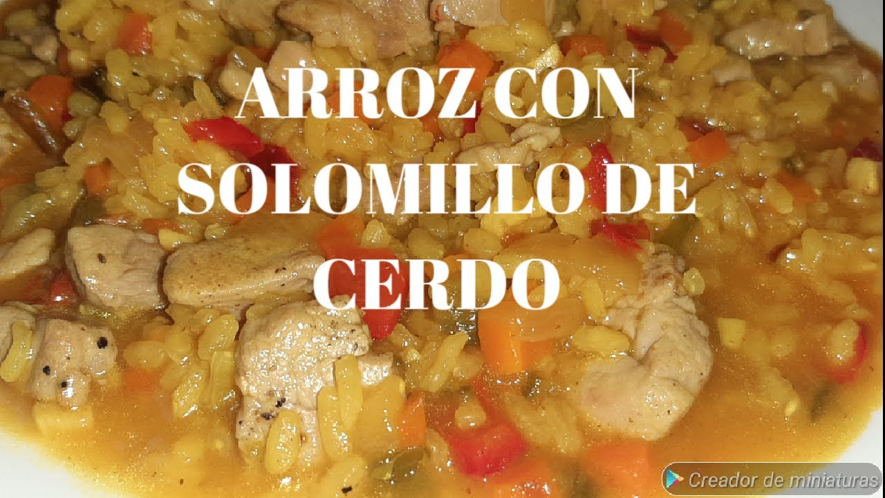 ARROZ CON SOLOMILLO DE CERDO  RECETA FACIL//@lacocinademariaycurro
