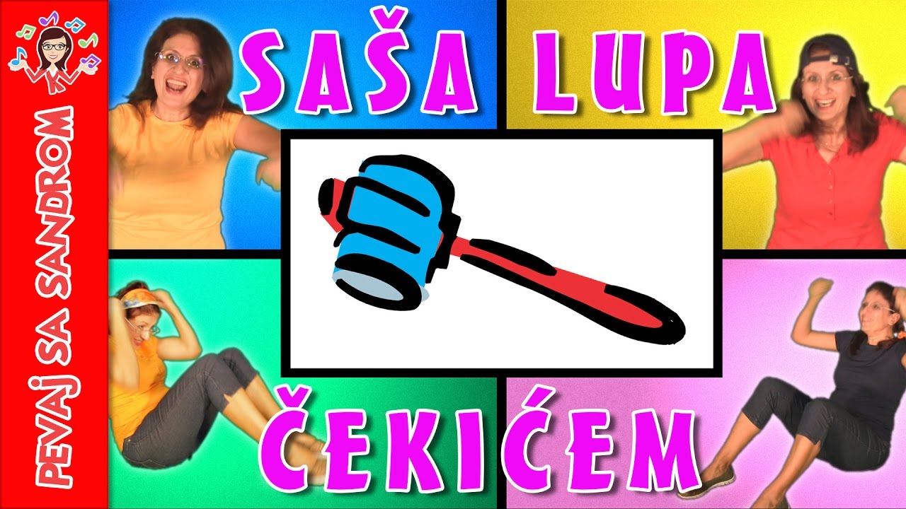 💖 Sa&scaron;a lupa s čekićem 💖 Pevaj sa Sandrom | Dečije pesme | Dečije priče