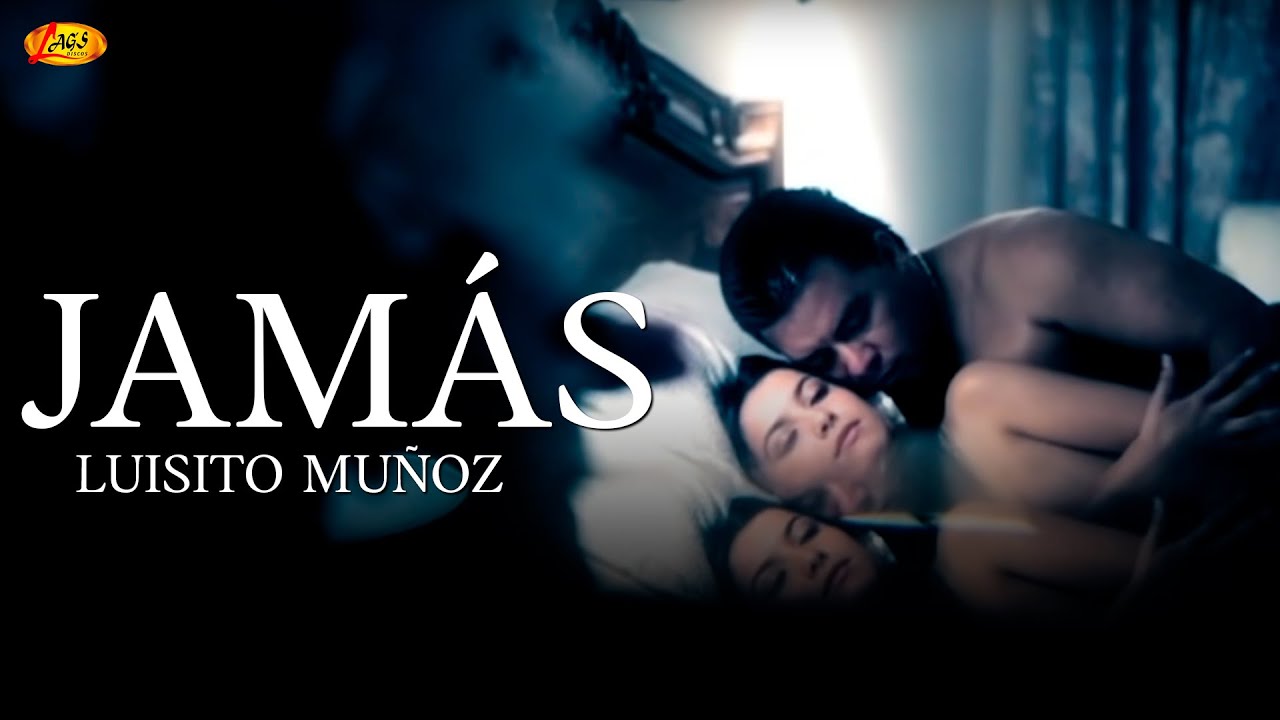 Luisito Muñoz - Jamás | Música Popular Colombiana