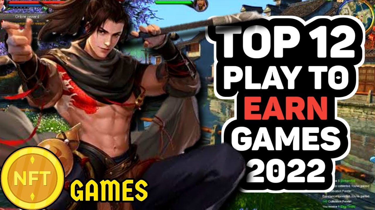 Top 12 Best NFT  Games 2022 For Android & iOS / Play to Earn