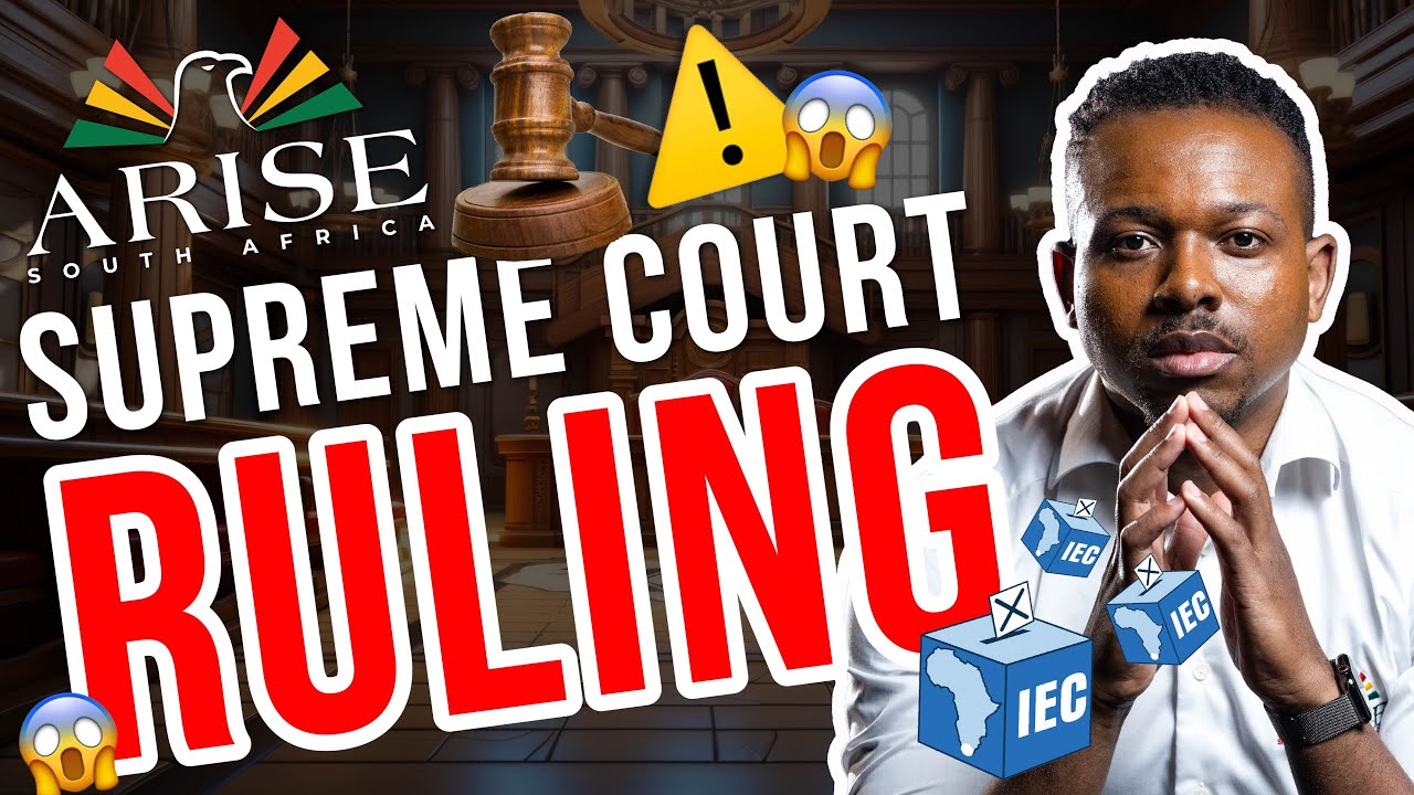 The Verdict: Supreme Court's Decision for Arise South Africa | Mpho Dagada