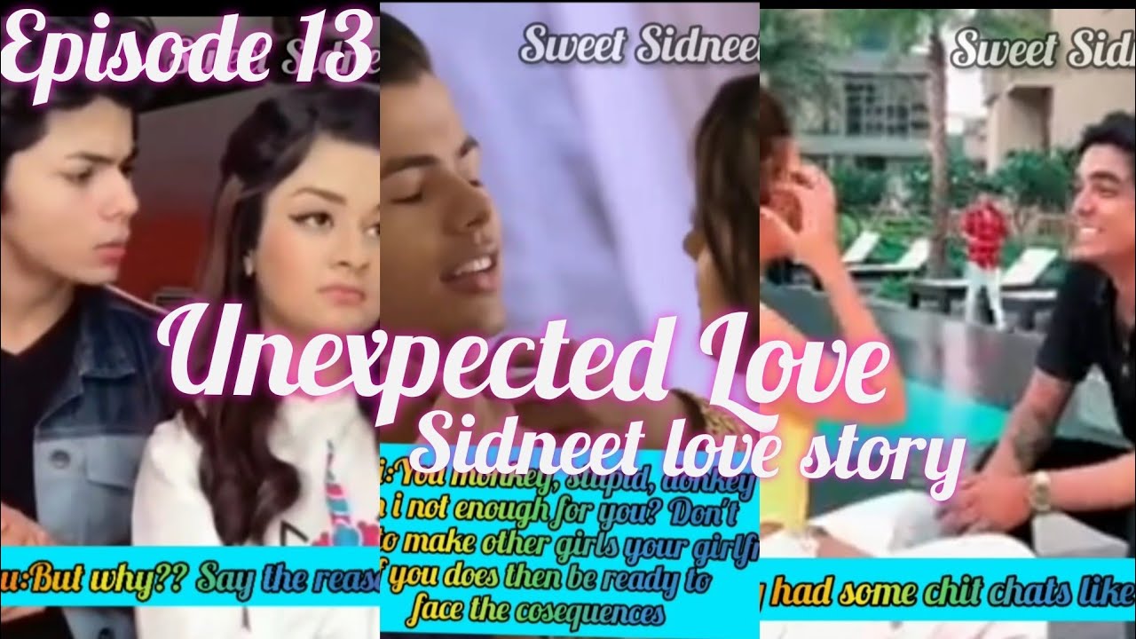 Unexpected Love Ep 13.Sidneet love story#Ruhyush #sidneet #sweetsidneetians