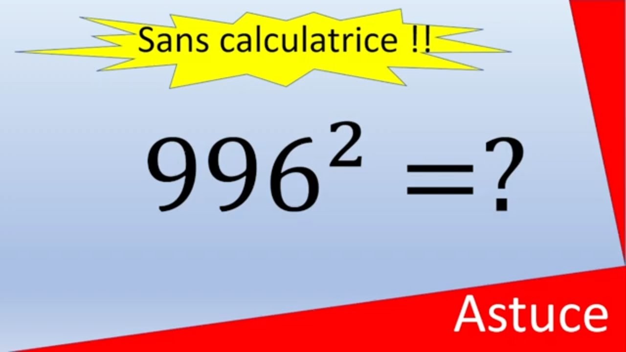 Calculer le carré d' un nombre à 3 chiffres ? (question d'entretien)-Facile et rapide