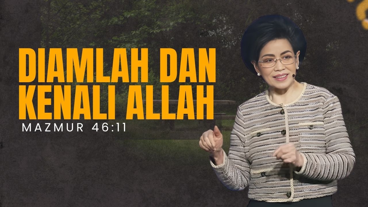 “Diamlah dan Kenali Allah: Rahasia Hidup yang Berbuah dalam Kristus” | 08/03/2026