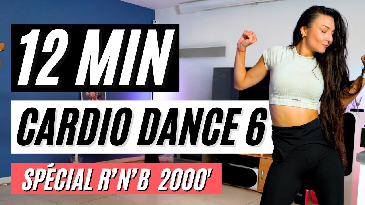 Cardio Danse années 2000 RnB 6 tous niveaux