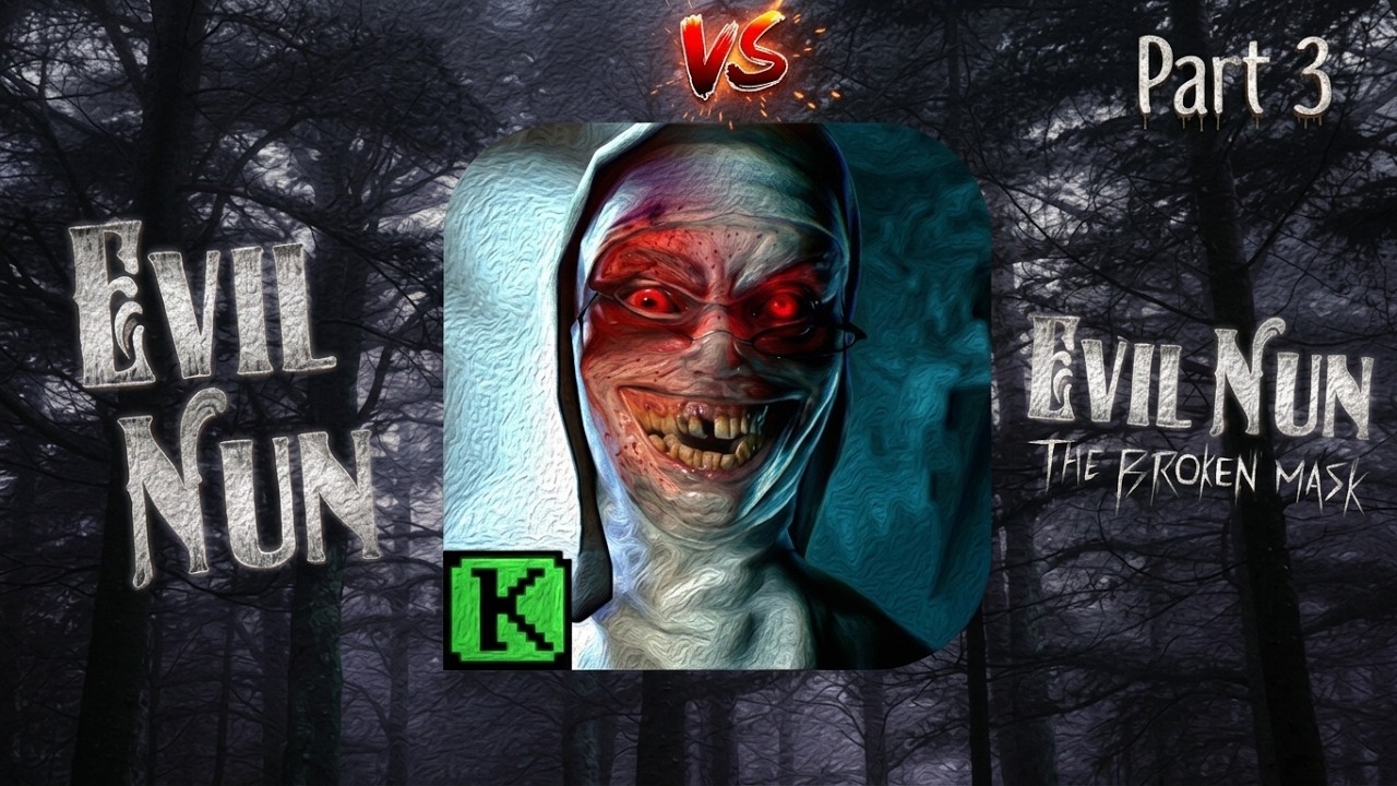 Evil Nun vs Evil Nun: The Broken Mask. Part 2