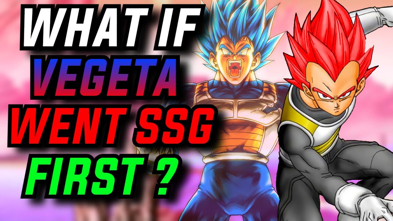 What If VEGETA Went SSG First?