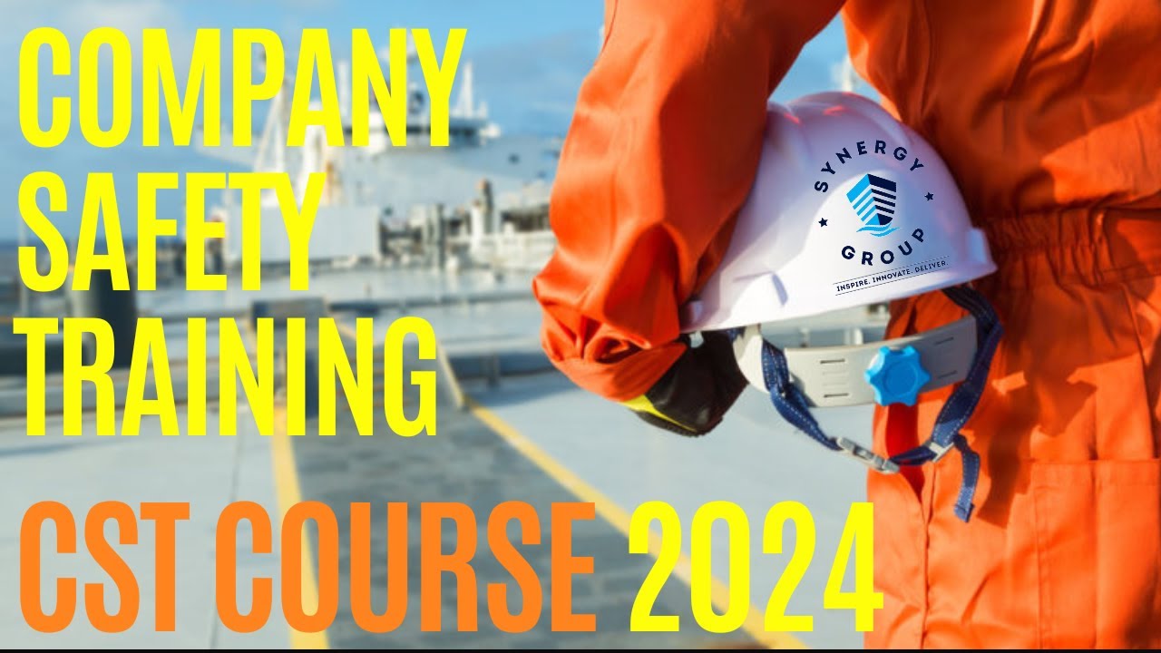 CST 2024 Crew Safety Training