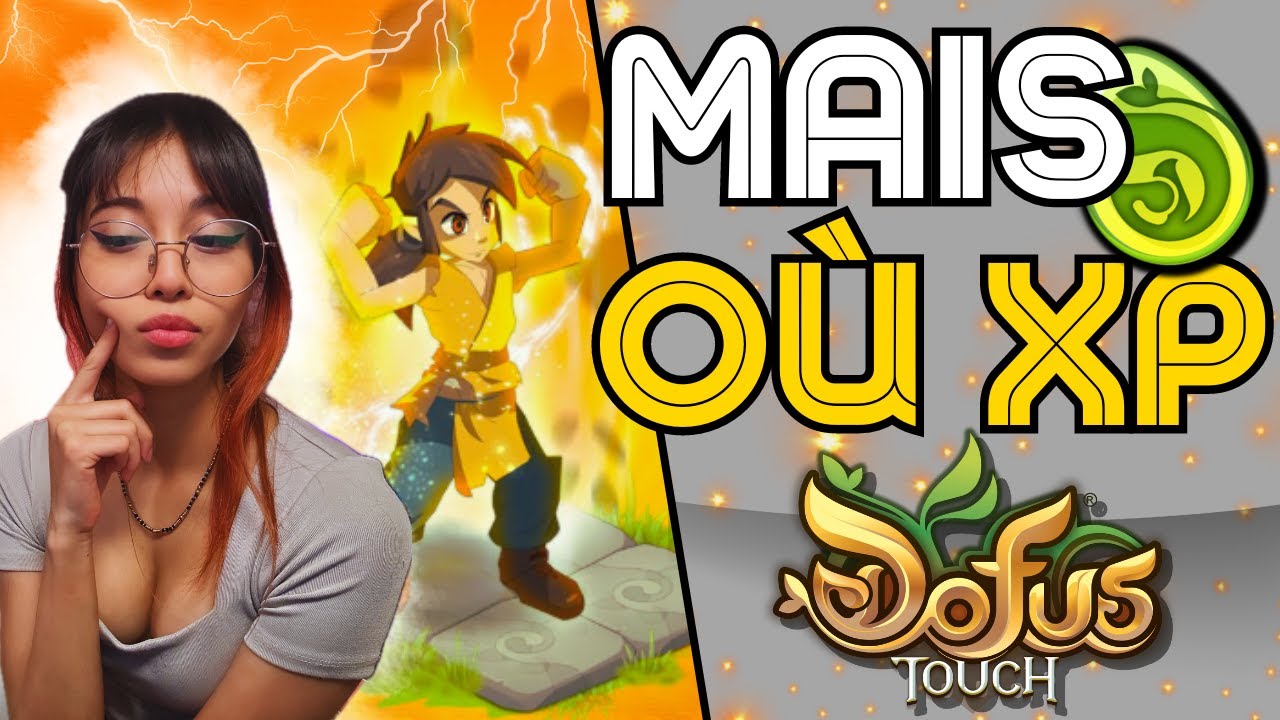 O&ugrave; XP rapidement sur Dofus Touch, peu importe ton niveau ?