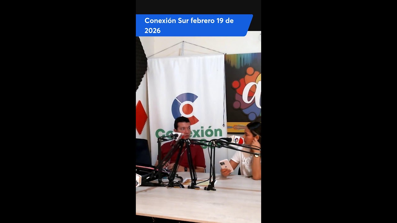 Conexión Sur febrero 19 de 2026 📱
