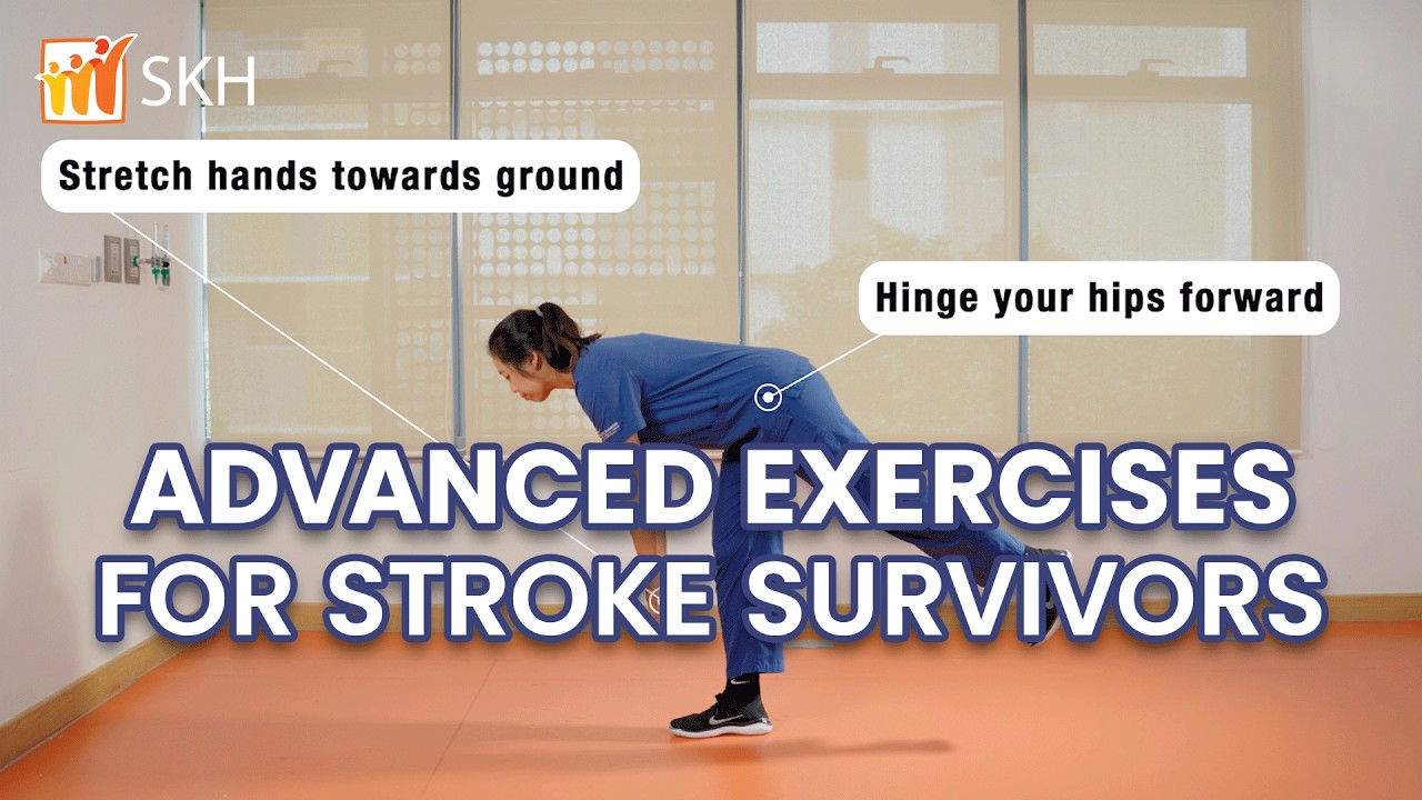 Advanced Exercises for Stroke Survivors | SKH Physiotherapy