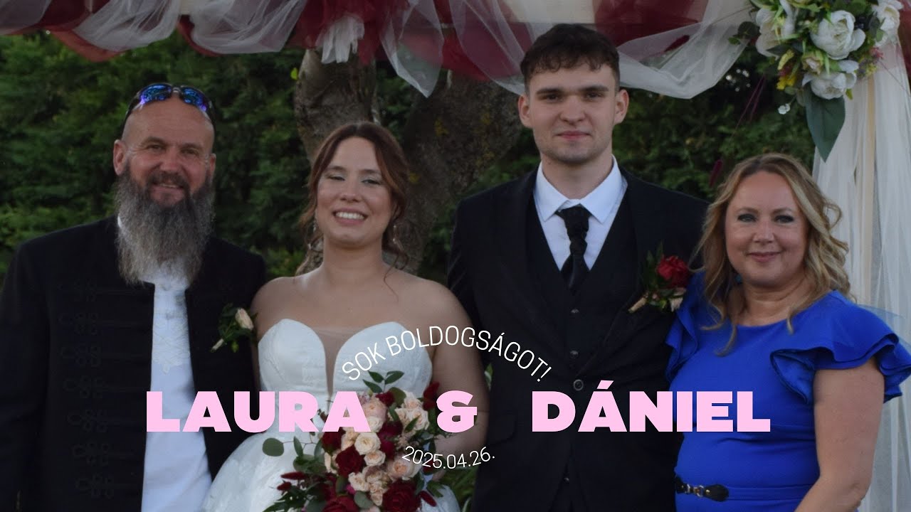 Laura és Dániel. (esküvői videó) 👩‍❤️‍👨