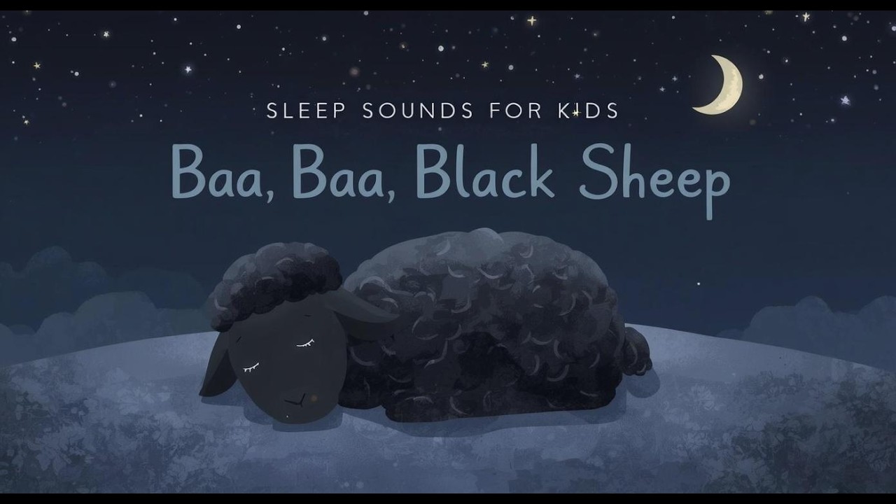 2 Hours Baa Baa Black Sheep 🌙 | Gentle Lullaby Sleep Sounds for Kids & Babies