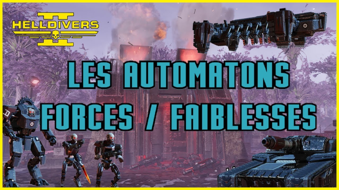 Bestiaire Helldivers 2 : Les Automatons : Forces et Faiblesses !