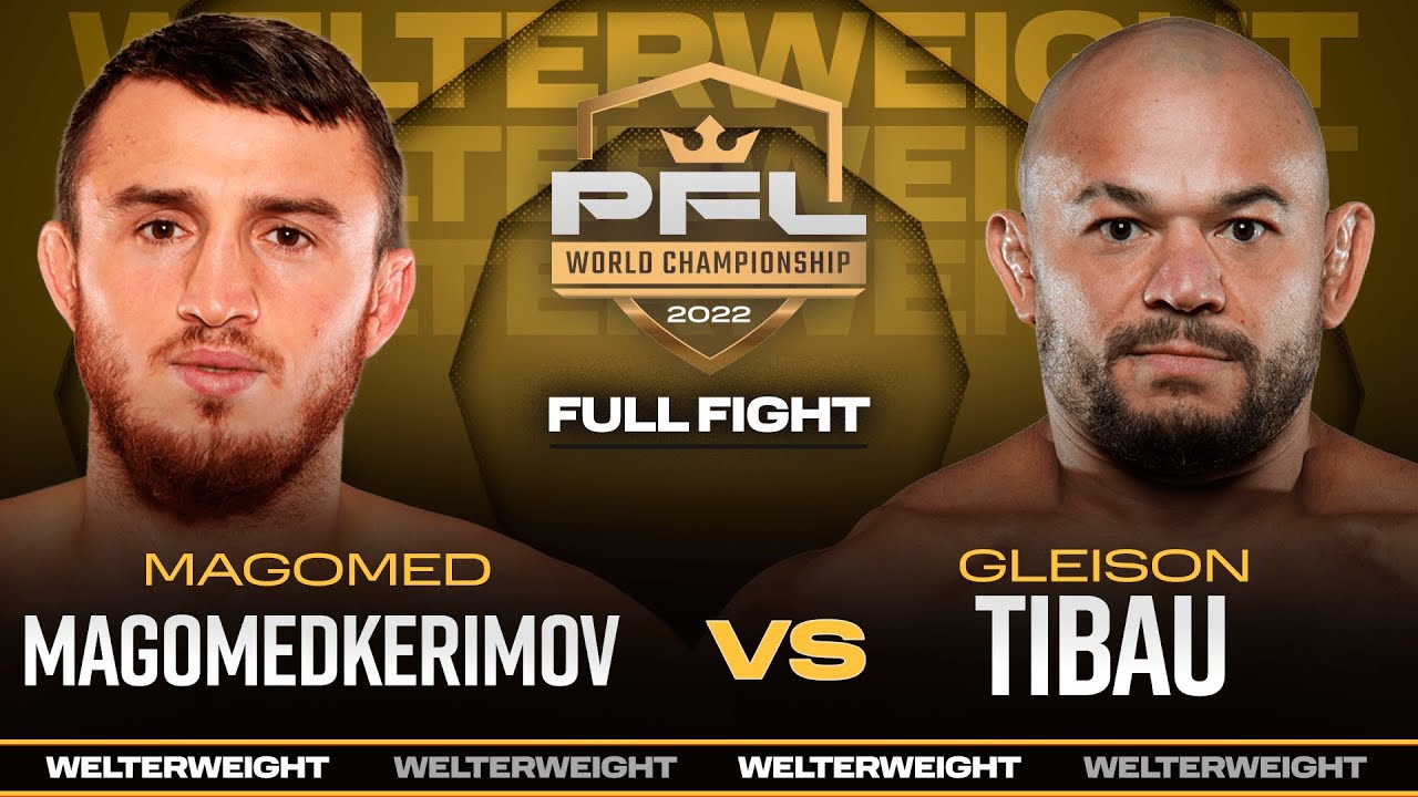 Magomed Magomedkerimov kontra Gleison Tibau | Mistrzostwa PFL 2022