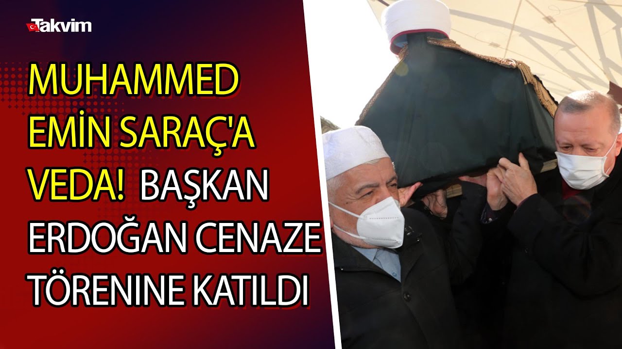 Hadis Alimi Muhammed Emin Saraç son yolculuğuna uğurlandı