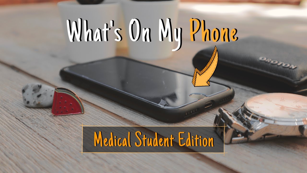 What's On My Phone (2020) | Medical Student Edition