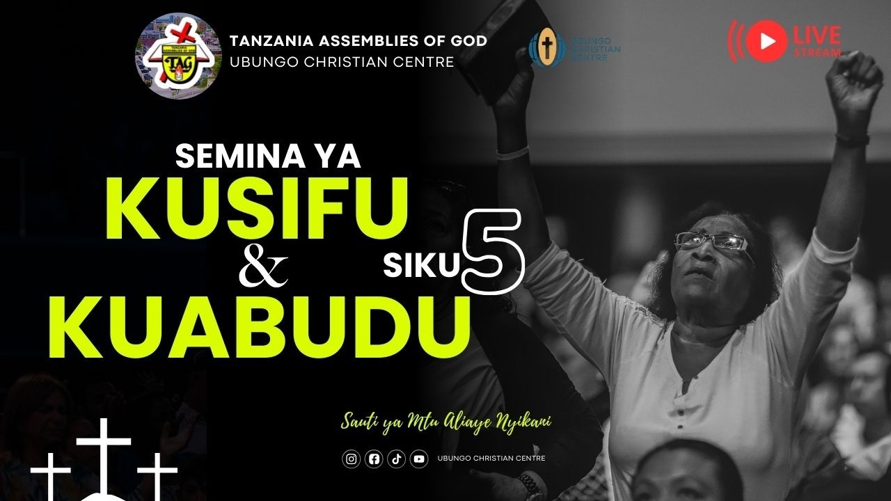 🔴#LIVE: SEMINA YA NENO LA MUNGU: NAMNA YA KUSIFU na KUABUDU (SIKU 5) TAG UBUNGO 12/03/2026