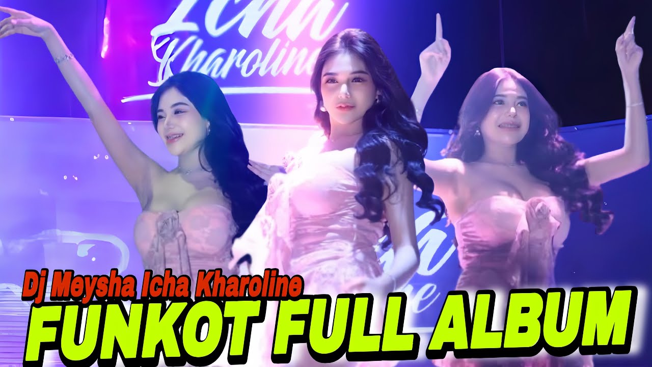 FUNKOT TERBARU❗️NEW VIRAL DI 2026❗️DJ ICHA KHAROLINE🎶