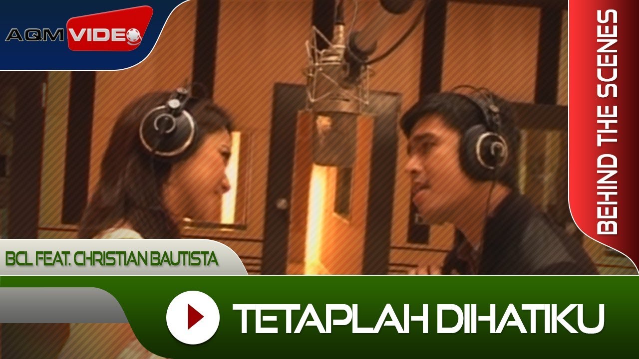 BTS | Bunga Citra Lestari feat. Christian Bautista | Tetaplah Di Hatiku